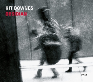 Kit Downes - Obsidian ryhmässä CD @ Bengans Skivbutik AB (3015855)