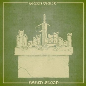 Green Druid - Ashen Blood ryhmässä ME SUOSITTELEMME / Joululahjavinkki: CD @ Bengans Skivbutik AB (3017150)