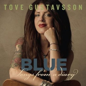 Tove Gustavsson - Blue - Songs From A Diary ryhmässä CD @ Bengans Skivbutik AB (3017158)