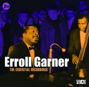 Erroll Garner - Essential Recordings ryhmässä CD @ Bengans Skivbutik AB (3025039)