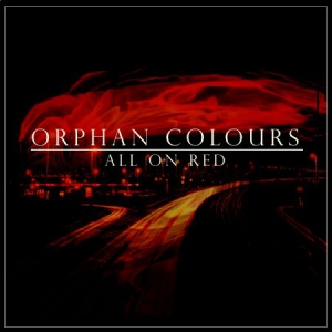 Orphan Colours - All On Red ryhmässä CD @ Bengans Skivbutik AB (3025136)