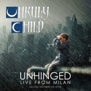 Unruly Child - Unhinged - Live From Milan ryhmässä Musiikki / Musiikki Blu-Ray / Rock @ Bengans Skivbutik AB (3028501)