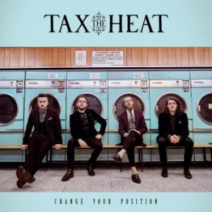 Tax The Heat - Change Your Position ryhmässä VINYYLI @ Bengans Skivbutik AB (3028507)