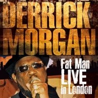 Morgan Derrick - Fat Man Live In London (Cd + Dvd) ryhmässä CD @ Bengans Skivbutik AB (3028553)