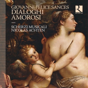 Sances Giovanni Felice - Dialoghi Amorosi ryhmässä ME SUOSITTELEMME / Joululahjavinkki: CD @ Bengans Skivbutik AB (3028582)