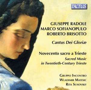 Brisotto Roberto Radole Giuseppe - Sacred Music In Twentieth-Century T ryhmässä ME SUOSITTELEMME / Joululahjavinkki: CD @ Bengans Skivbutik AB (3028597)