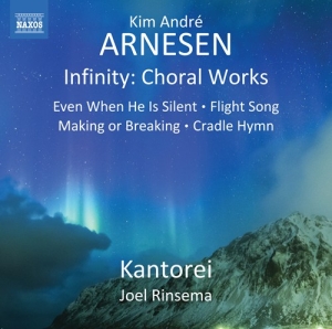 Arnesen Kim André - Infinity: Choral Works ryhmässä ME SUOSITTELEMME / Joululahjavinkki: CD @ Bengans Skivbutik AB (3028614)