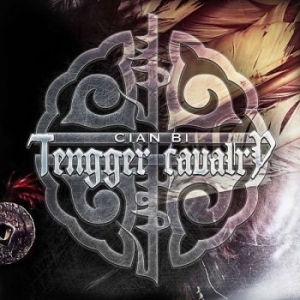 Tengger Cavalry - Cian Bi ryhmässä ME SUOSITTELEMME / Joululahjavinkki: CD @ Bengans Skivbutik AB (3029811)