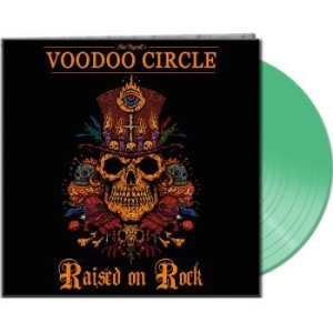 Voodoo Circle - Raised On Rock (Ltd. Gtf. Green Vin ryhmässä VINYYLI @ Bengans Skivbutik AB (3029818)