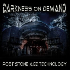 Darkness On Demand - Post Stone Age Technology ryhmässä CD @ Bengans Skivbutik AB (3029833)