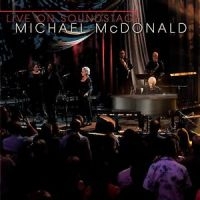 MICHAEL MCDONALD - LIVE ON SOUNDSTAGE ryhmässä Musiikki / Musiikki Blu-Ray / Rock @ Bengans Skivbutik AB (3029847)