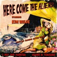 Kim Wilde - Here Come The Aliens ryhmässä Minishops / Kim Wilde @ Bengans Skivbutik AB (3030303)