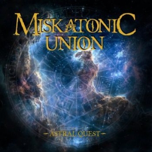 Miskatonic Union - Astral Quest ryhmässä CD @ Bengans Skivbutik AB (3030337)