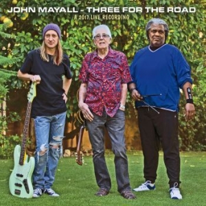 John & The Bluesbreake Mayall - Three For The Road ryhmässä CD @ Bengans Skivbutik AB (3034352)