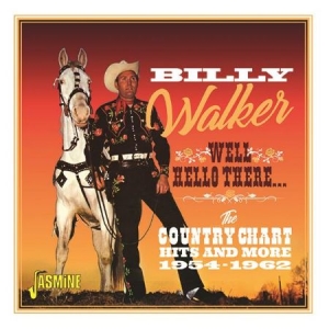 Walker Billy - Well, Hello There ryhmässä CD @ Bengans Skivbutik AB (3034389)