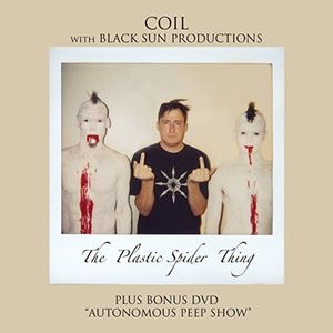 Coil & Black Sun Productions - Plastic Spider Thing (+Dvd) ryhmässä CD @ Bengans Skivbutik AB (3034444)