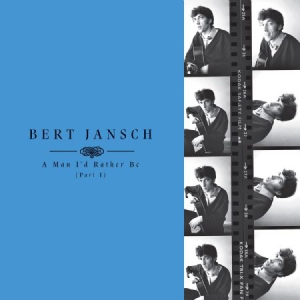 Jansch Bert - A Man Iæd Rather Be (Part 1) ryhmässä VINYYLI @ Bengans Skivbutik AB (3034475)