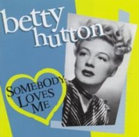 Hutton Betty - Somebody Loves Me ryhmässä CD @ Bengans Skivbutik AB (3034585)