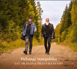 Nilsson Ulf And Örjan Hans-Ers - Helsinge Storpolska ryhmässä CD @ Bengans Skivbutik AB (3034788)