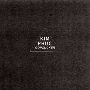 Kim Phuc - Copsucker ryhmässä VINYYLI @ Bengans Skivbutik AB (3035263)