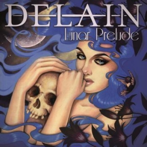 Delain - Lunar Prelude - Digipack ryhmässä CD @ Bengans Skivbutik AB (3039632)