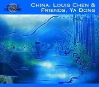 Louis Chen & Friends Ya Dong - China ryhmässä CD @ Bengans Skivbutik AB (3041992)