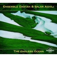 Ensemble Dastan & Salar Aghili - Endless Ocean ryhmässä CD @ Bengans Skivbutik AB (3042035)