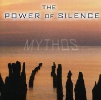 Mythos - Power Of Silence ryhmässä CD @ Bengans Skivbutik AB (3042151)