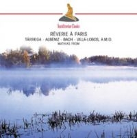 From Mathias - Bach: Reverie A Paris ryhmässä CD @ Bengans Skivbutik AB (3042247)