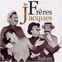 Les Freres Jacques - Les Freres Jacques - Barbara ryhmässä CD @ Bengans Skivbutik AB (3042258)