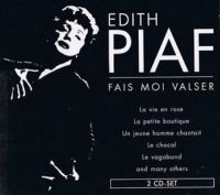 Piaf Edith - Fais Moi Valser ryhmässä CD / Pop-Rock @ Bengans Skivbutik AB (3042281)