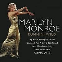 Monroe  Marilyn - Runnin' Wild ryhmässä CD @ Bengans Skivbutik AB (3042284)