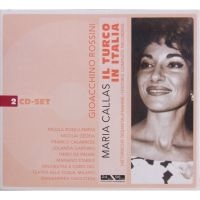 Callas/Gedda/Calabrese/Gavazzeni - Rossini: Il Turco In Italia ryhmässä CD @ Bengans Skivbutik AB (3042420)