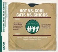 Blandade Artister - Hot Vs. Cool - Cats Vs. Chicks ryhmässä CD @ Bengans Skivbutik AB (3042597)