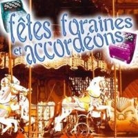 Blandade Artister - Fetes Foraines & Accordeons ryhmässä CD @ Bengans Skivbutik AB (3042686)