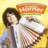 Horner Yvette - Reve D'accordeoniste ryhmässä CD @ Bengans Skivbutik AB (3042695)