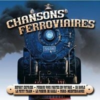 Blandade Artister - Chansons Ferroviaires ryhmässä CD @ Bengans Skivbutik AB (3042703)