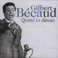 Becaud Gilbert - Quand Tu Danses ryhmässä CD @ Bengans Skivbutik AB (3042706)