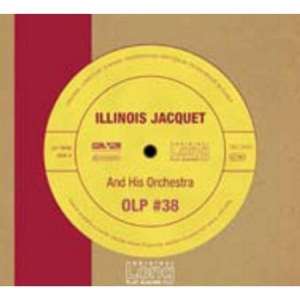 Jacquet Illinois - Illinois Jacquet And His Orchestra ryhmässä CD @ Bengans Skivbutik AB (3042724)