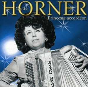 Horner Yvette - Princesse Accordeon ryhmässä CD @ Bengans Skivbutik AB (3042796)