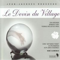 Kirchner/Choy/De Vries/Clemencic - Rousseau: Le Devin Du Village ryhmässä CD @ Bengans Skivbutik AB (3042798)