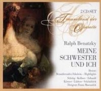 Schörg/Kellner/Marszalek - Benatzky:Meine Schwester & Ich ryhmässä CD @ Bengans Skivbutik AB (3042827)