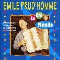 Prud'homme Emile - Prud'homme -Au Bal Avec Mimile ryhmässä CD @ Bengans Skivbutik AB (3042870)