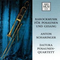 Scharinger Anton/Datura-Posaunenuar - Baroque Music ryhmässä CD @ Bengans Skivbutik AB (3042903)