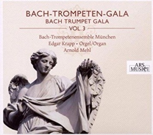 Bach-Trompetenensemble München/Mehl - Bach-Trompeten-Gala Vol. 3 ryhmässä CD @ Bengans Skivbutik AB (3042910)