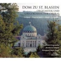 Schola Gregoriana Rattenburg/Marx - Dom Zu St. Blasien Orgelmusik ryhmässä CD @ Bengans Skivbutik AB (3042927)