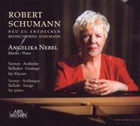 Nebel Angelika - Schumann: Neu Zu Entdecken ryhmässä CD @ Bengans Skivbutik AB (3042981)