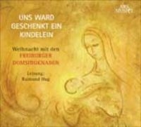 Freiburger Domsingknaben/Hug - Uns Ward Geschenkt Ein Kindele ryhmässä CD @ Bengans Skivbutik AB (3042986)