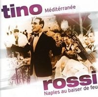 Rossi Tino - Mediterranee/Naples Au Baiser ryhmässä CD @ Bengans Skivbutik AB (3043077)