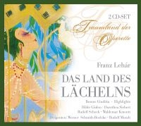 Güden/Siebert/Schmidt-Boelcke/Moral - Lehar: Das Land Des Lächelns ryhmässä CD @ Bengans Skivbutik AB (3043188)